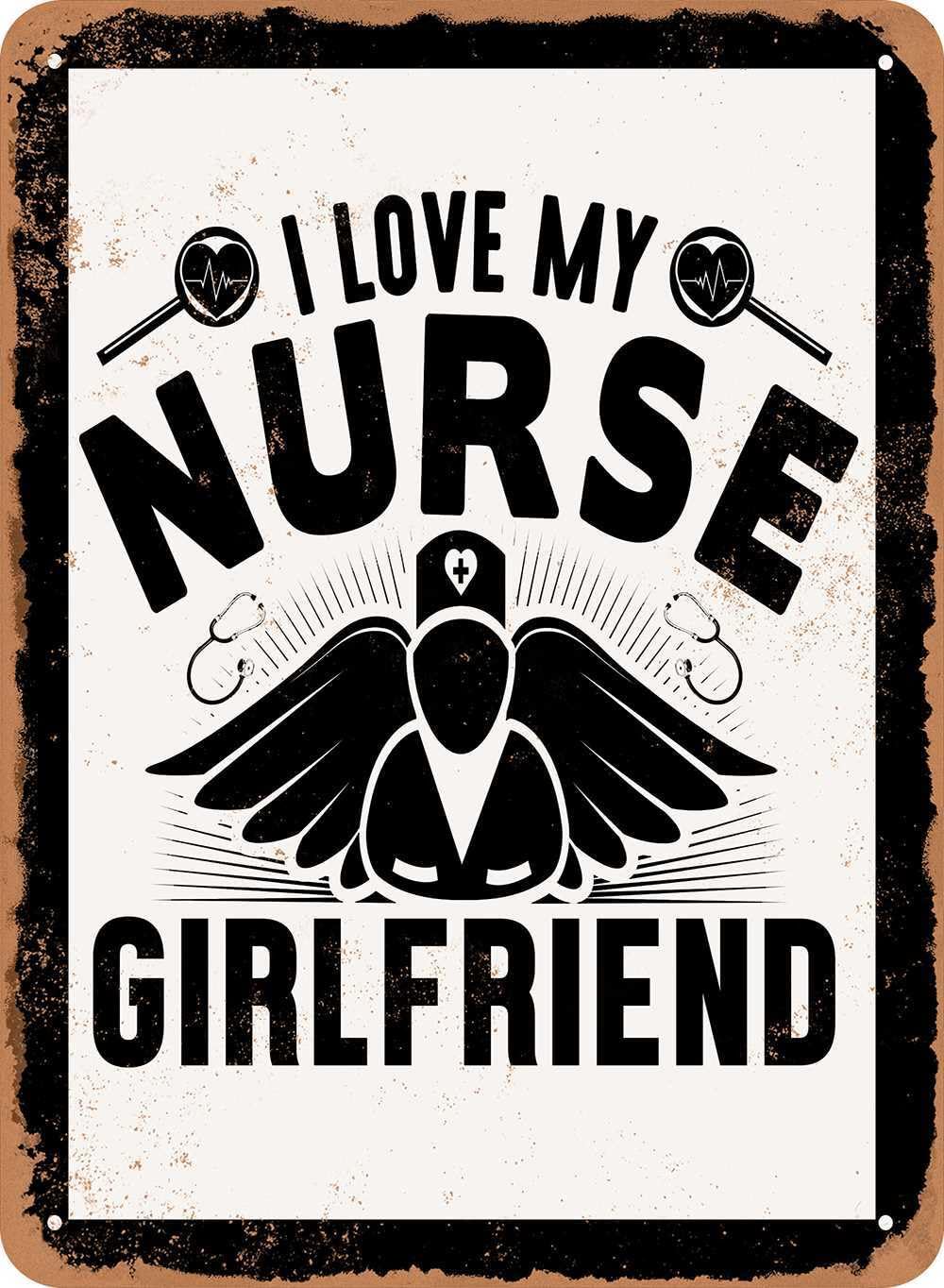 Miaomansenstore Metal Sign - I Love My Nurse Girlfriend - Vintage Look Home Decor
