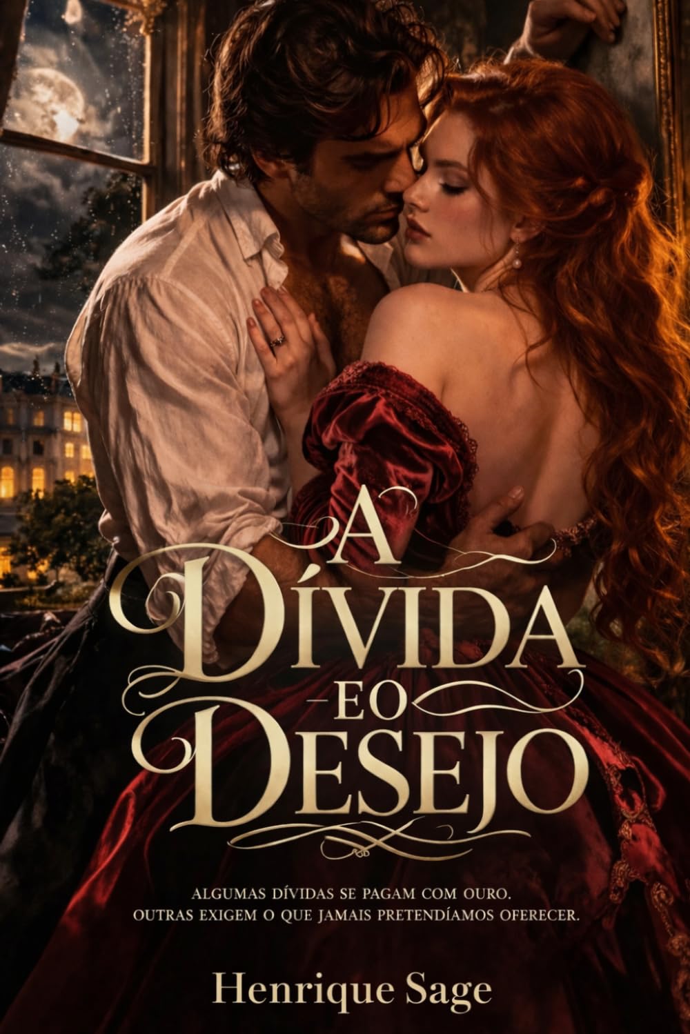 A Dívida e o Desejo (Dinastia do Desejo)