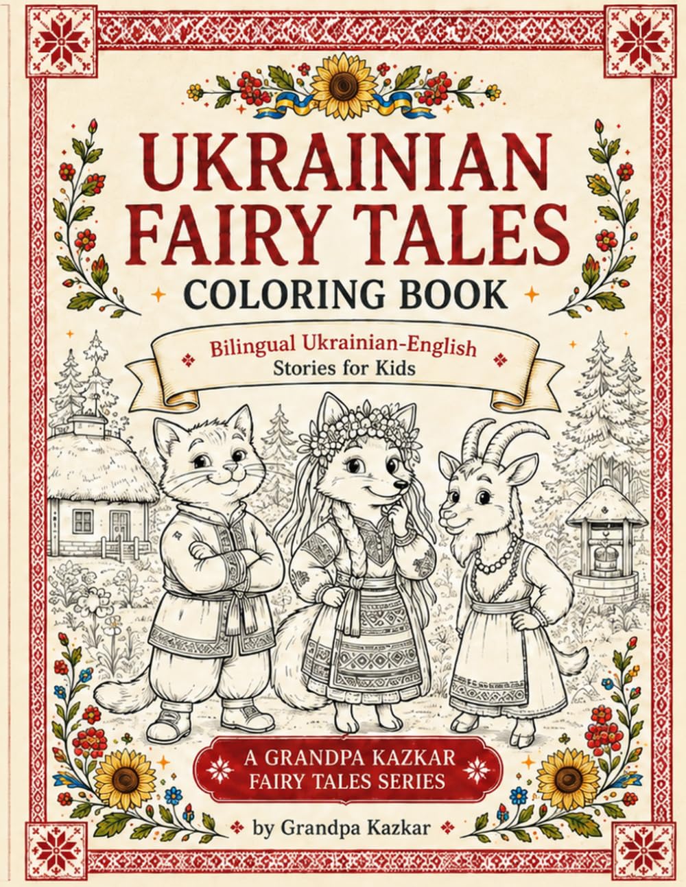 Ukrainian Fairy Tales Coloring Book: Bilingual Ukrainian-English Stories for Kids