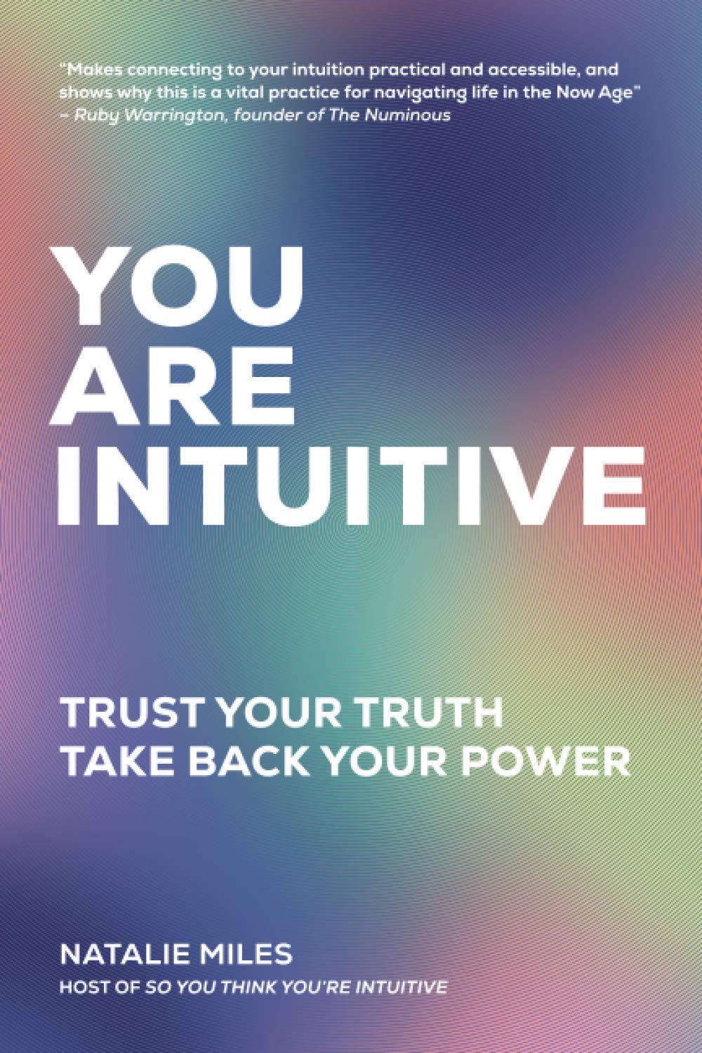 You Are Intuitive by Natalie Miles (Paperback Book)
