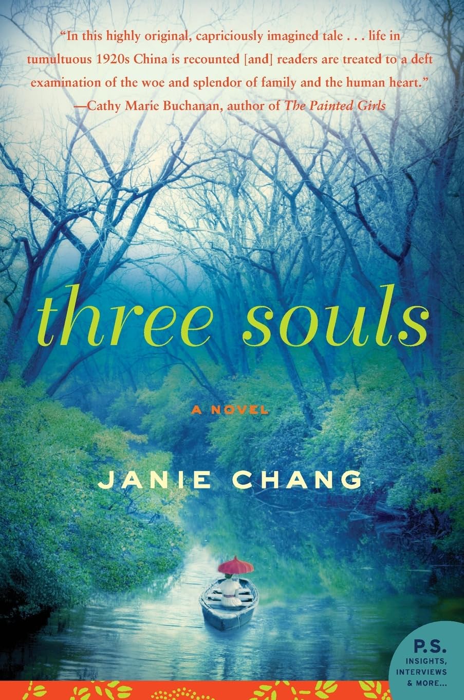 Three Souls: A Haunting Ghost Novel of Forbidden Love and Betrayal in Revolutionary China (P.S.)
