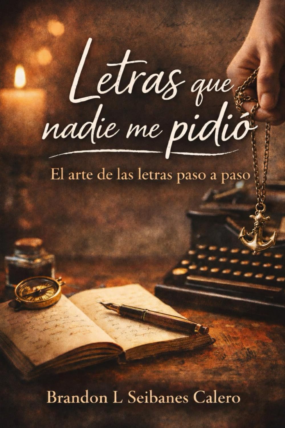 LETRAS QUE NADIE ME PIDIÓ: Poesía Para Leer En Silencio