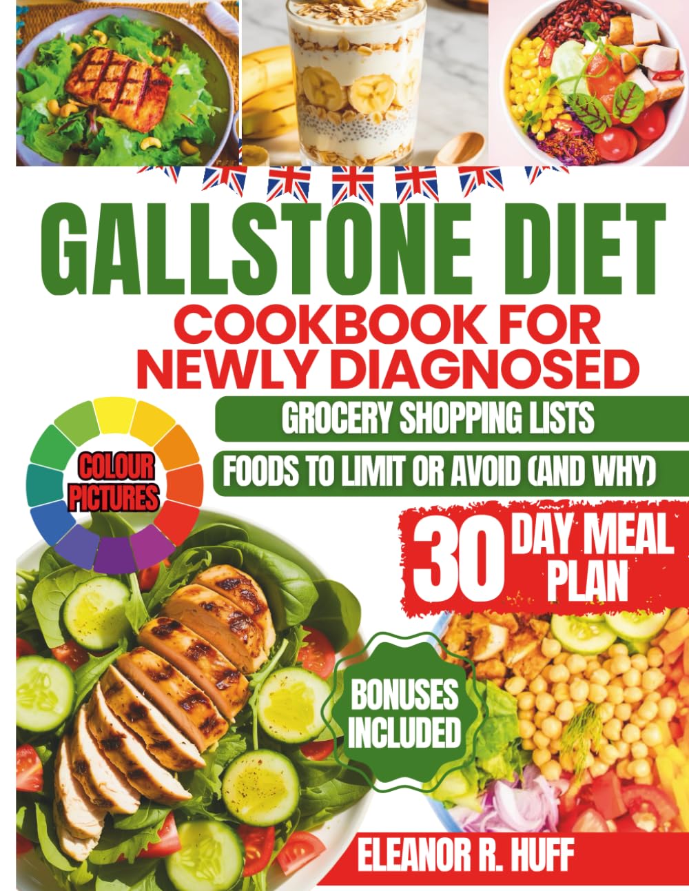 Gallstone Diet Cookbook for Newly Diagnosed (Full Colour Pictures): Delicious L