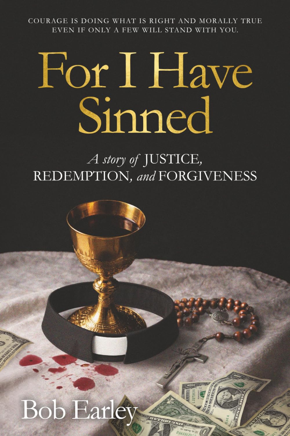 For I have sinned...: A story of corruption, justice, & redemption