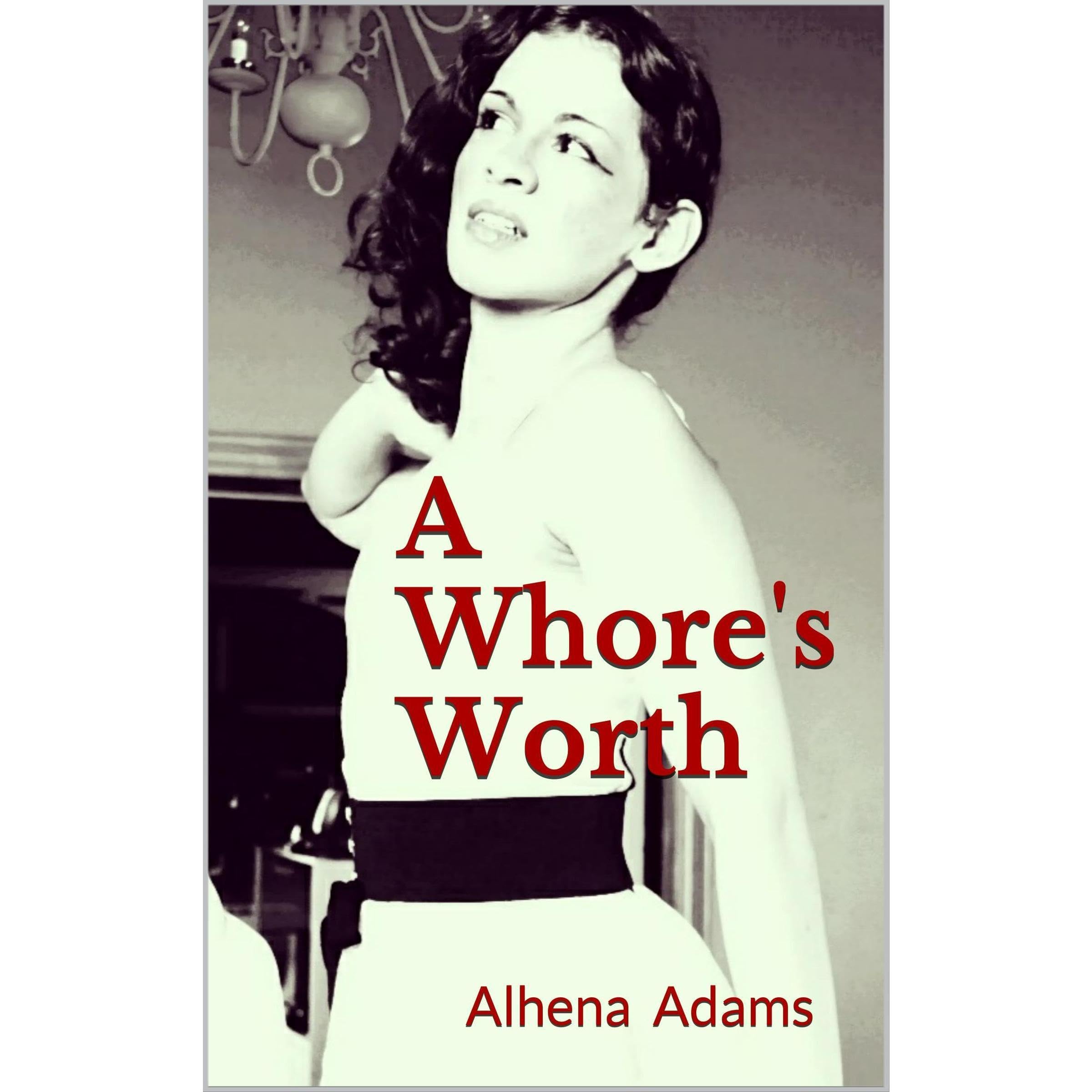 A Whore's Worth