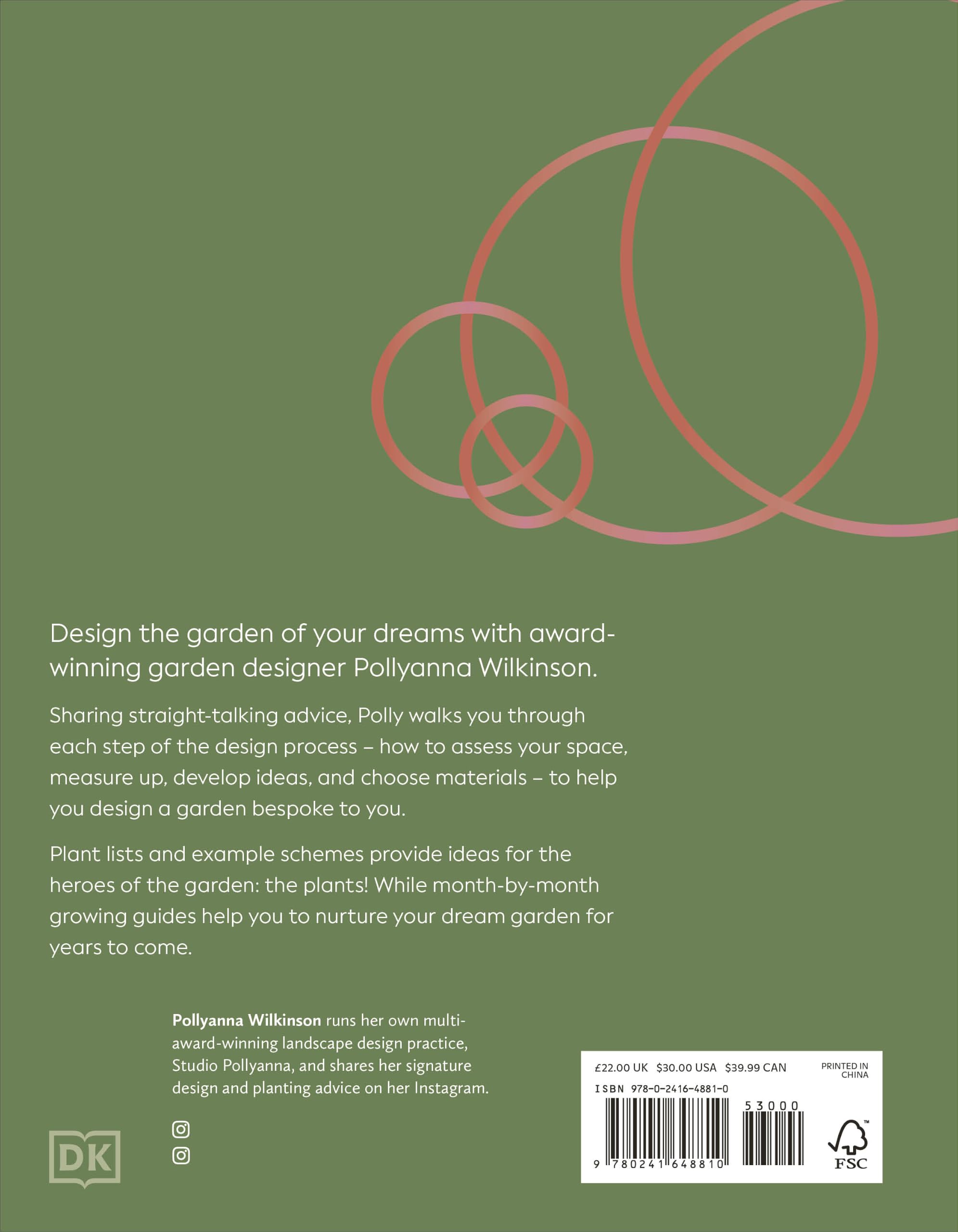 How to Design a Garden: Create and Maintain Your Dream Garden: A SUNDAY TIMES BESTSELLER