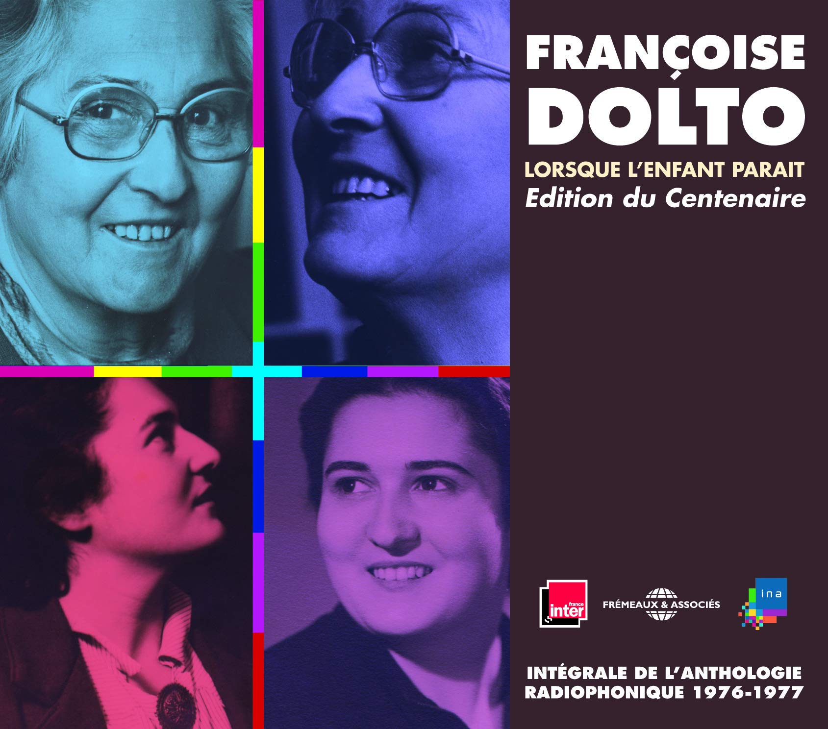Lorsque L'enfant Partait Integrale De L'anthologie Radiophonique [Audio CD] Francoise Dolto
