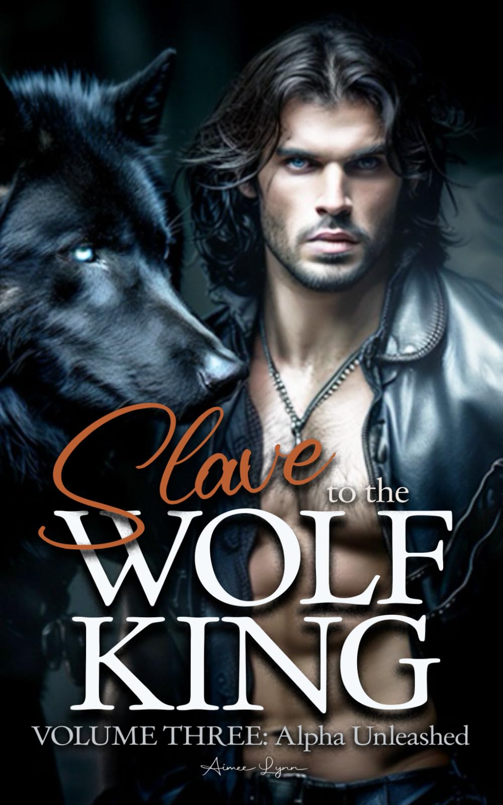 Slave to the Wolf King: Alpha Unleashed (Bound Series)