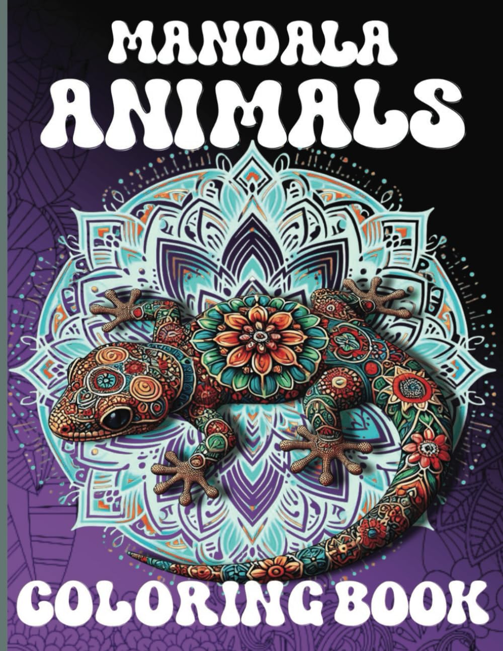 Mandala Animals Coloring Book: 50 Beautiful Mandalas To Improve Mindfulness | Stress Relief And Relaxation For Kids And Adults
