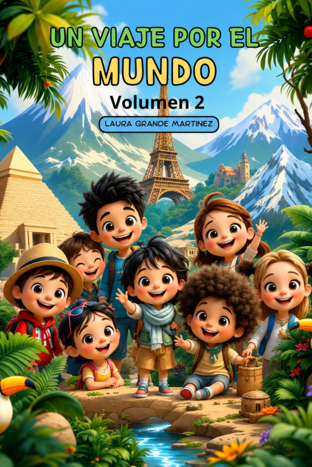 Un viaje por el mundo: Volumen 2