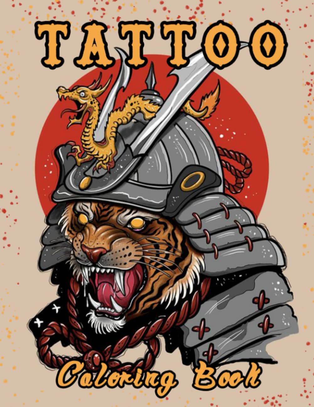 Tattoo Coloring Book: Easy Adult Coloring Book Full of Tattoo Designs