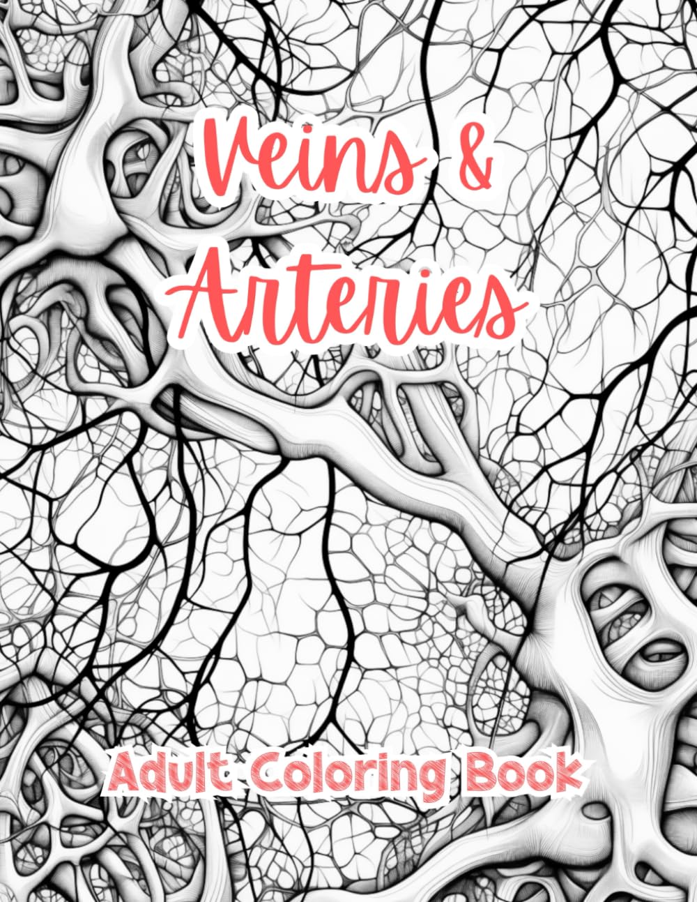Veins & Arteries Adult Coloring Book Coloring Pages For Adults Printable Stress Relief Anxiety Relief Gift Color Book Coloring Sheets Coloration By ... Volume I (Artful Designs for Healing)