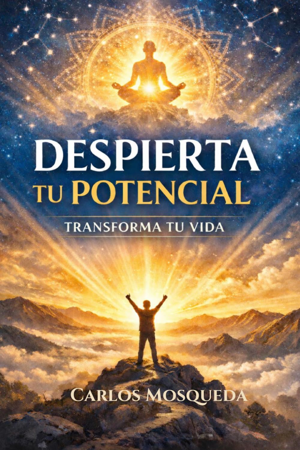 Despierta tu potencial: Transforma tu vida