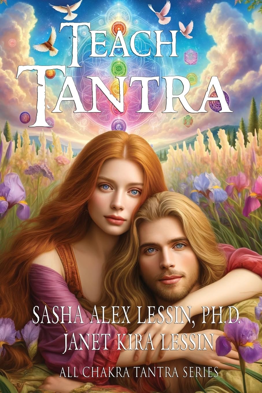 Teach Tantra: Teacher Manual for Tantra for All Chakras: Volume 2 (Tantra Series)