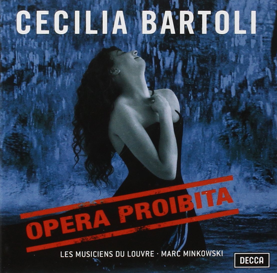 Opera Proibita [Audio CD] Cecilia Bartoli; George Frideric Handel; Alessandro Scarlatti; Antonio Caldara; Marc Minkowski and Les Musiciens du Louvre