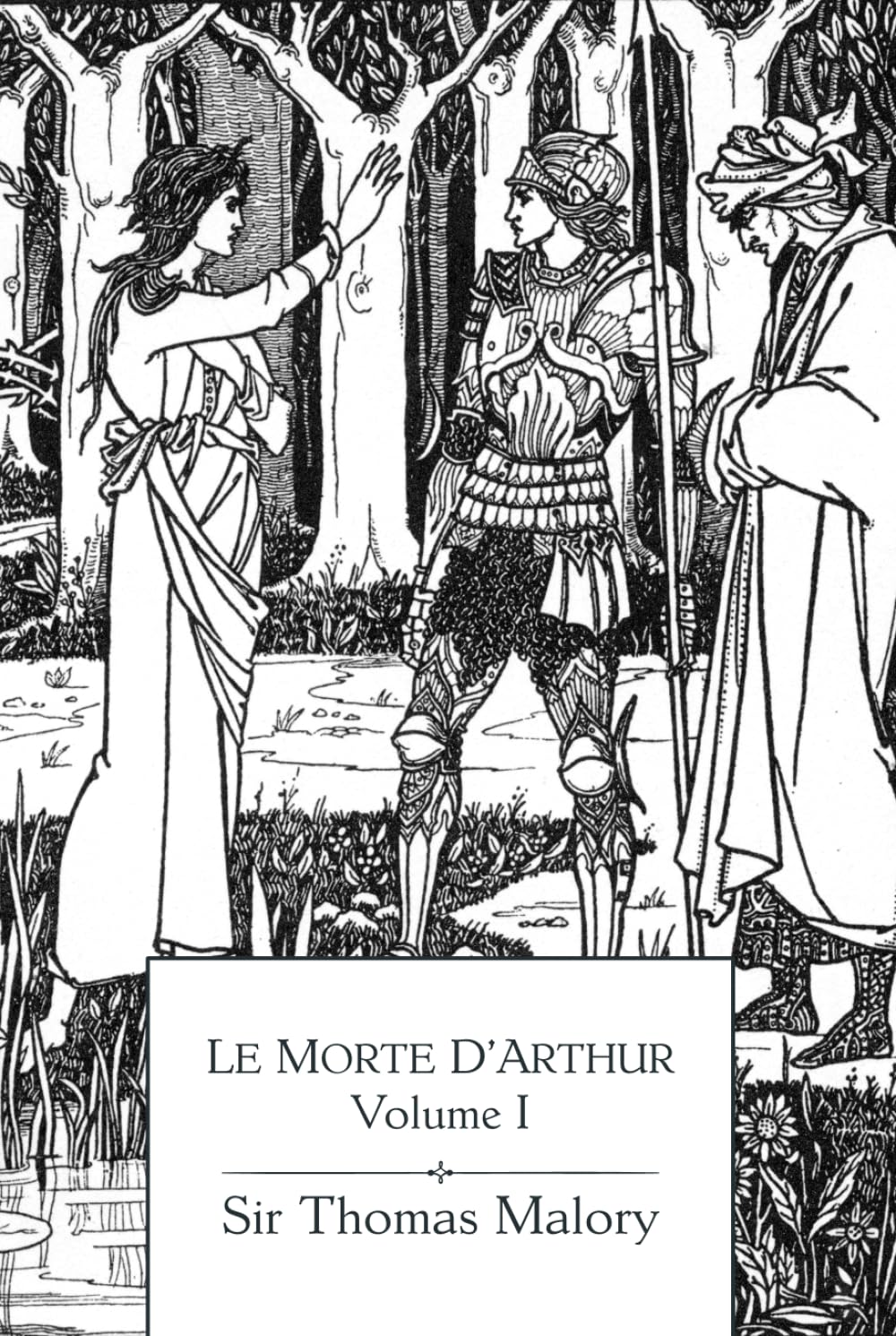 Le Morte D'Arthur: Volume I