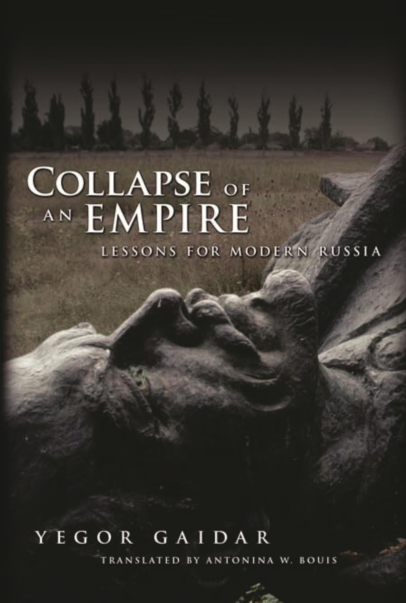 Collapse of an Empire: Lessons for Modern Russia cover