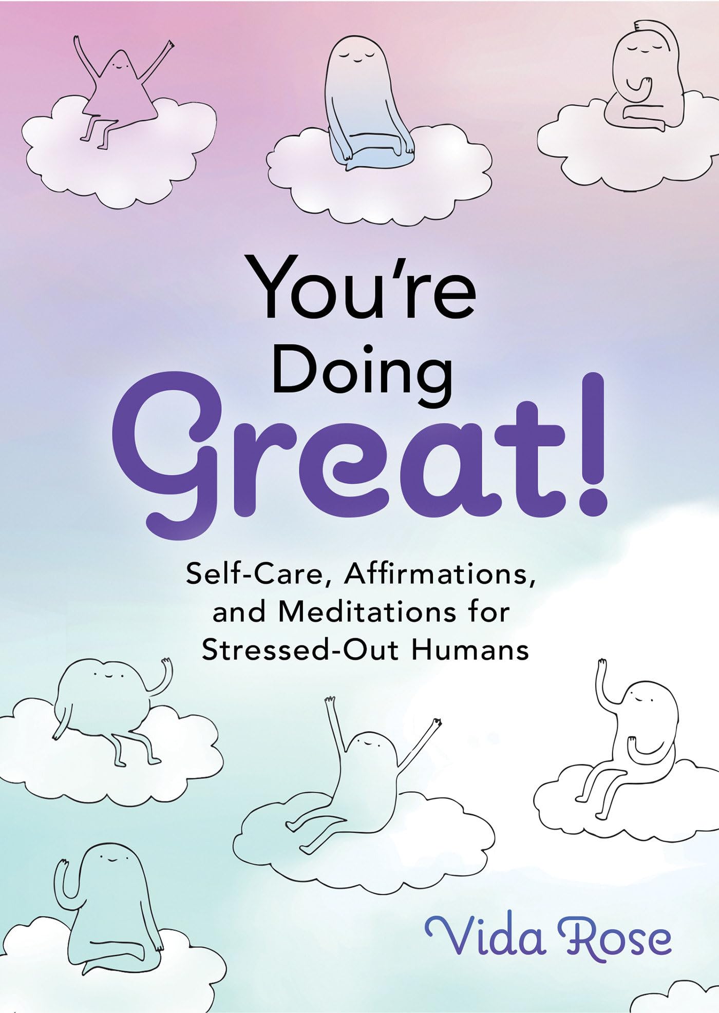 You're Doing Great! by Vida Rose - 9781401973483