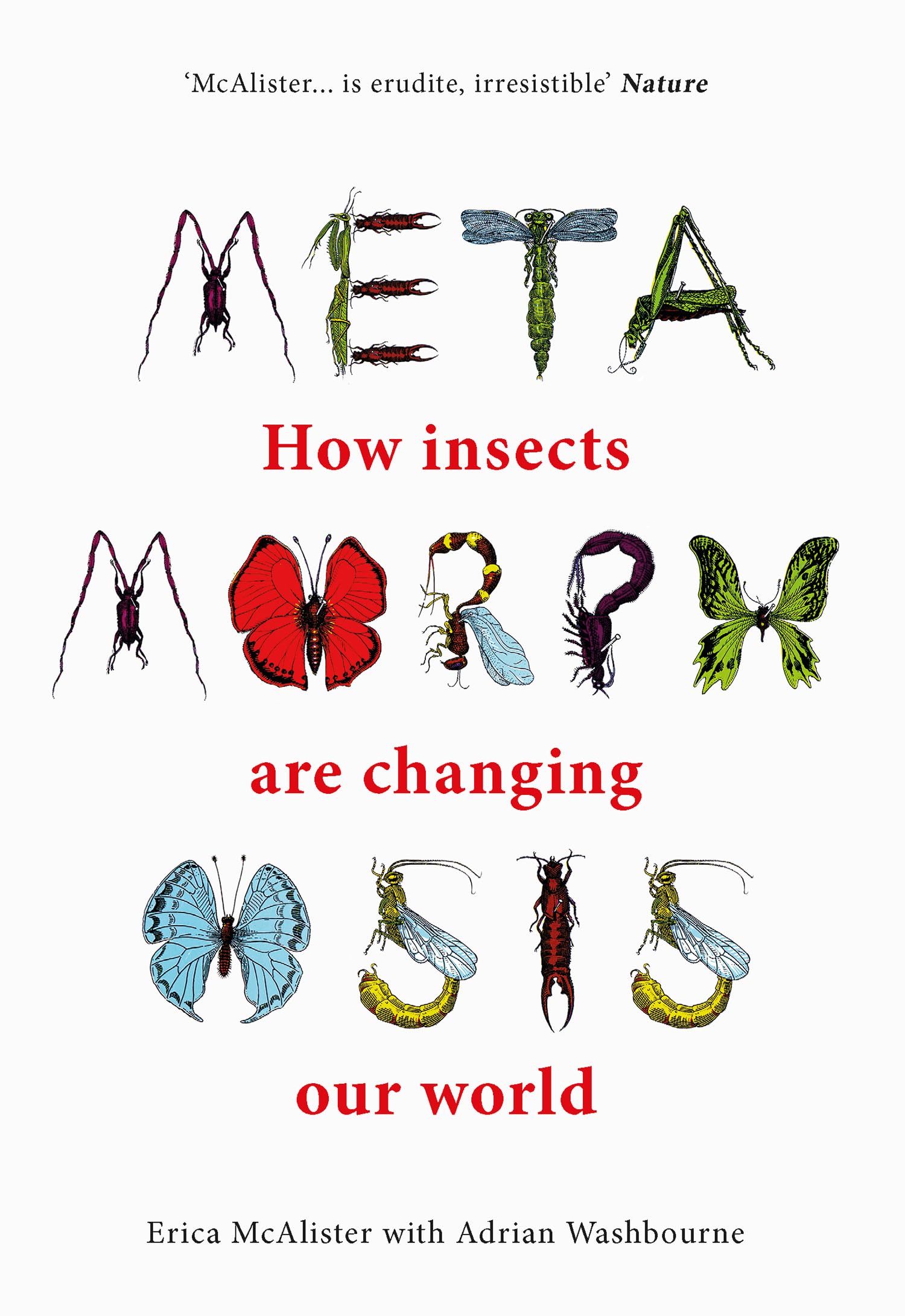 Metamorposis: How insects are changing our world