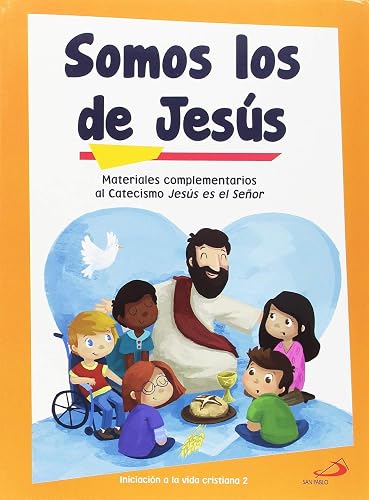 Somos los De Jesus (Libro De Actividades: Materiales complementarios al Catecismo Jesús es el Señor (Proyecto Betania)