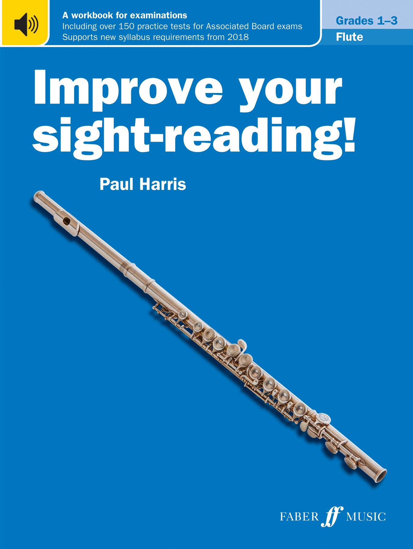 Improve your sight-reading! Flute Grades 1-3 [Improve your sight-reading! Series]: New Edition