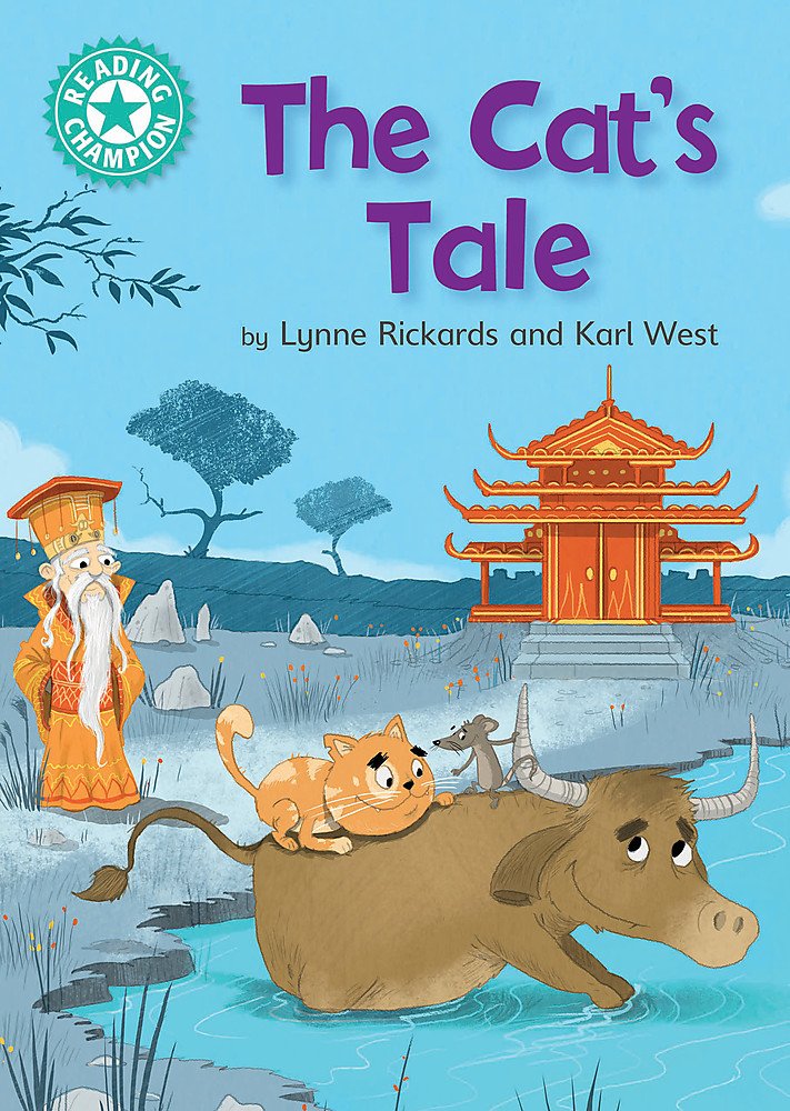 The Cat's Tale by Lynne Rickards - Independent Reading Turquoise 7  **NEW**