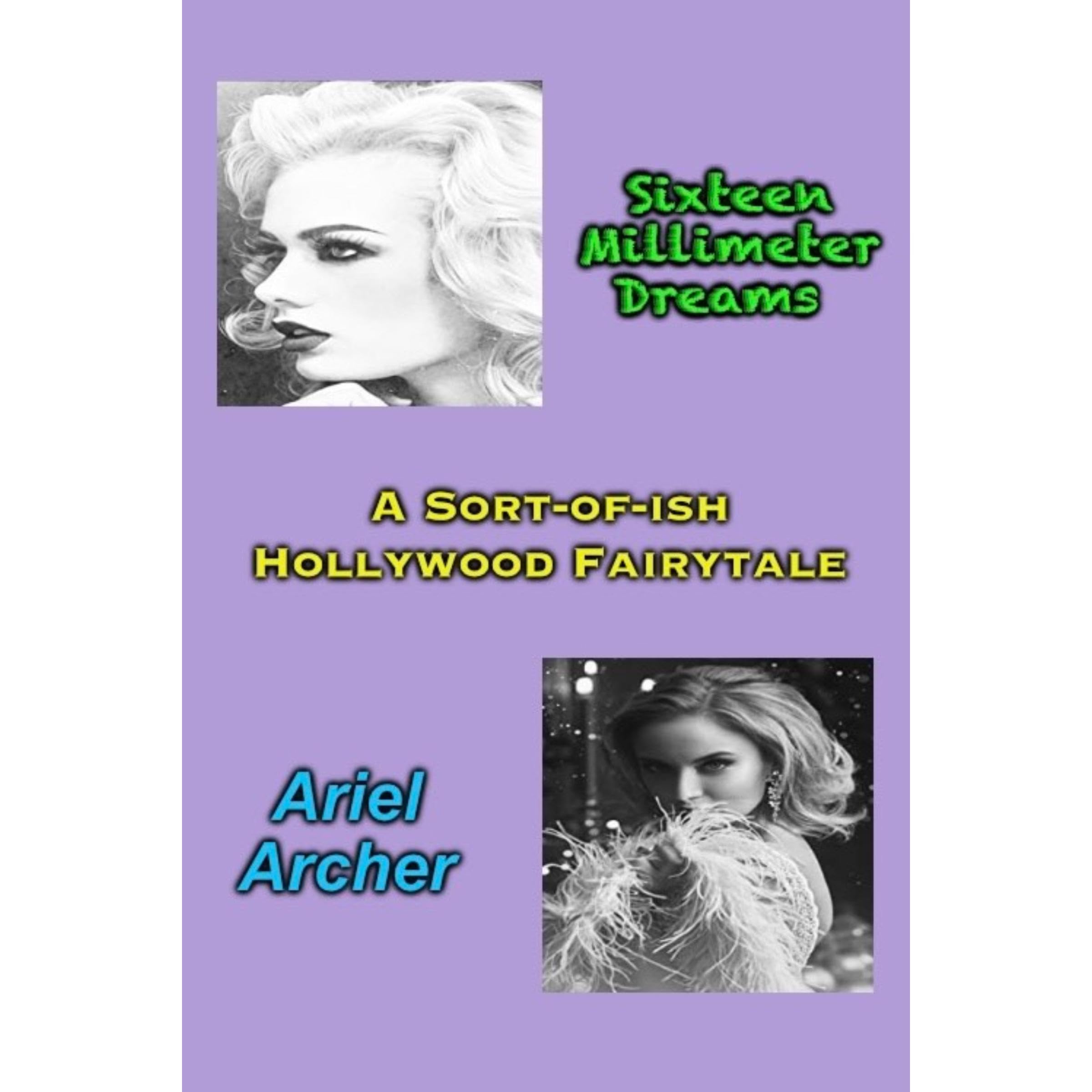 Sixteen Millimeter Dreams