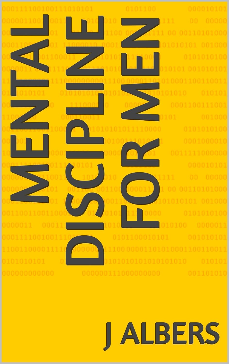 Mental Discipline for Men