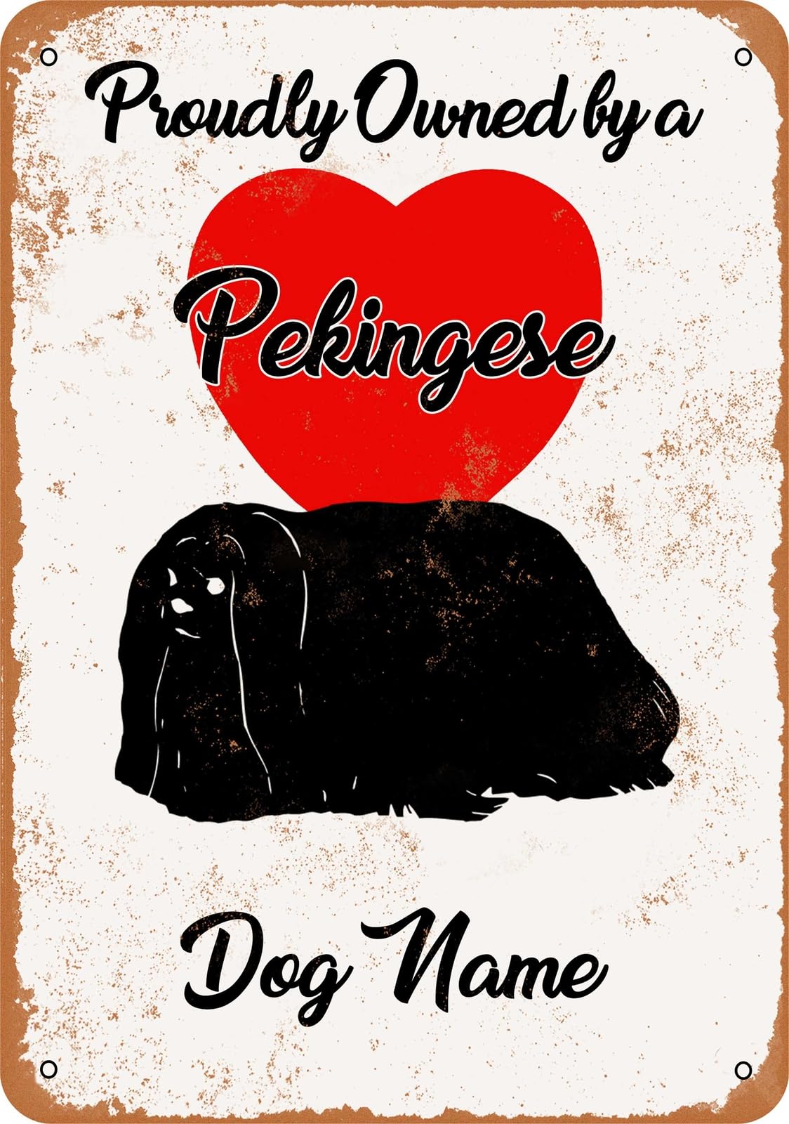 Miaomansenstore Metal Sign - Custom Dog Name - Pekingese - Vintage Look Home Decor