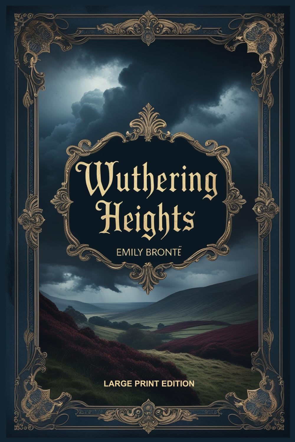 Wuthering Heights: Large Print Edition