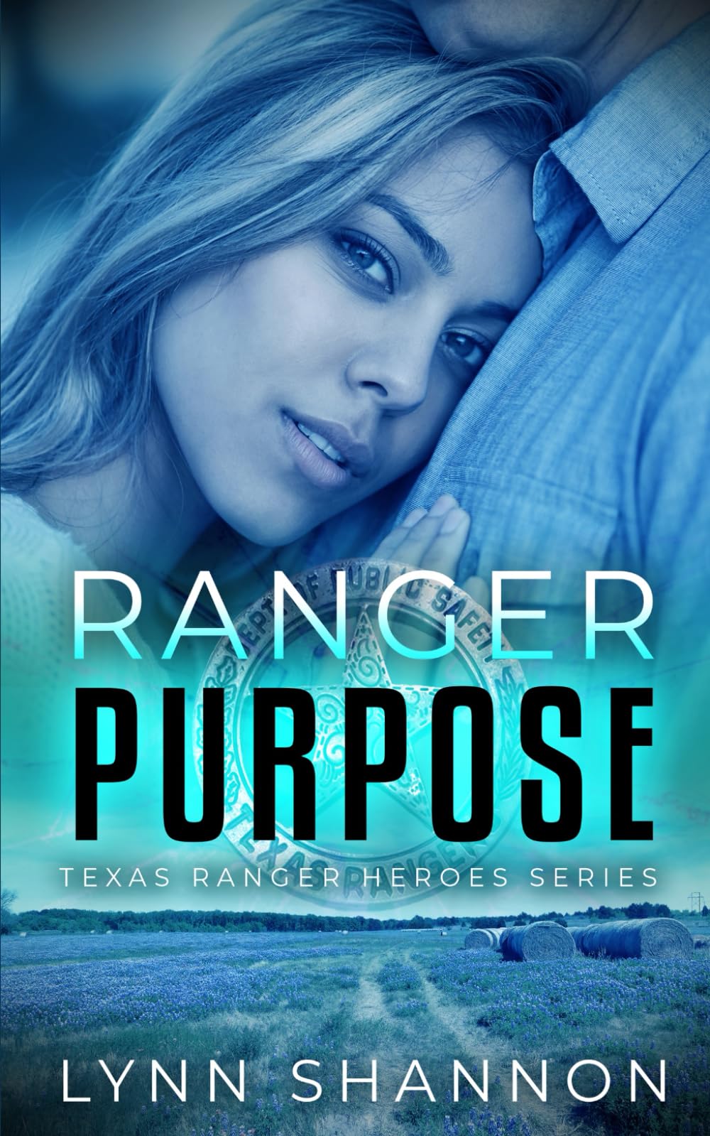 Ranger Purpose: A Small-town Christian Romantic Suspense: 10 (Texas Ranger Heroes)