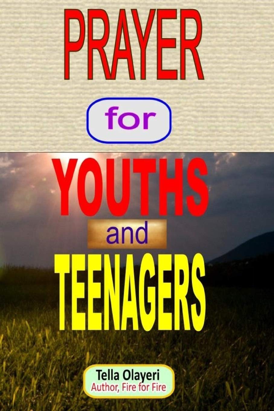PRAYER for YOUTHS and TEENAGERS: 3 (Christian Childrens Books)