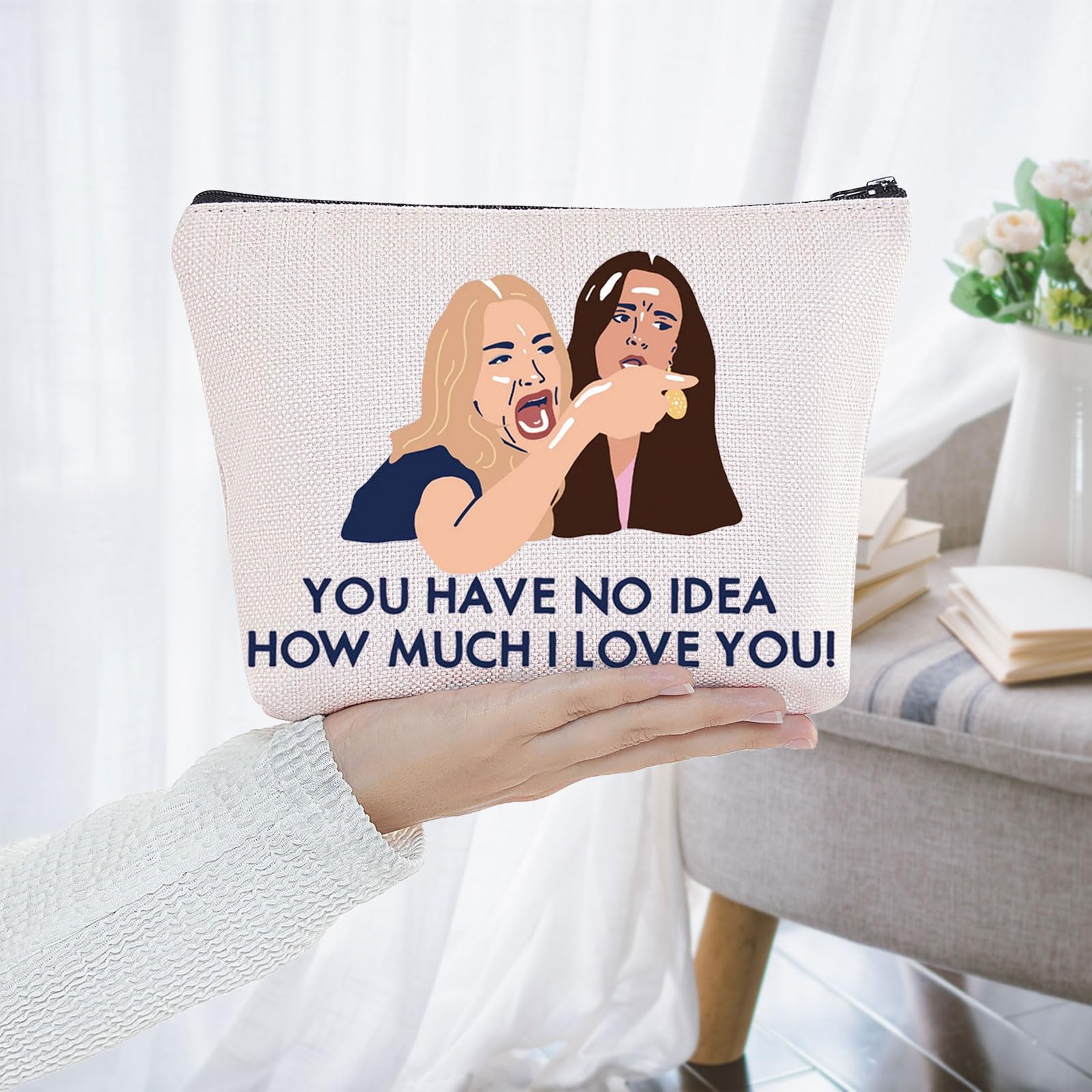 BWWKTOP Real Housewives Cosmetic Makeup Bag Screaming Lady Cat Gifts You Have No Idea How Much I Love You Rhobh Makeup Zipper Pouch Bag For TV Show Fans (Have No Idea)