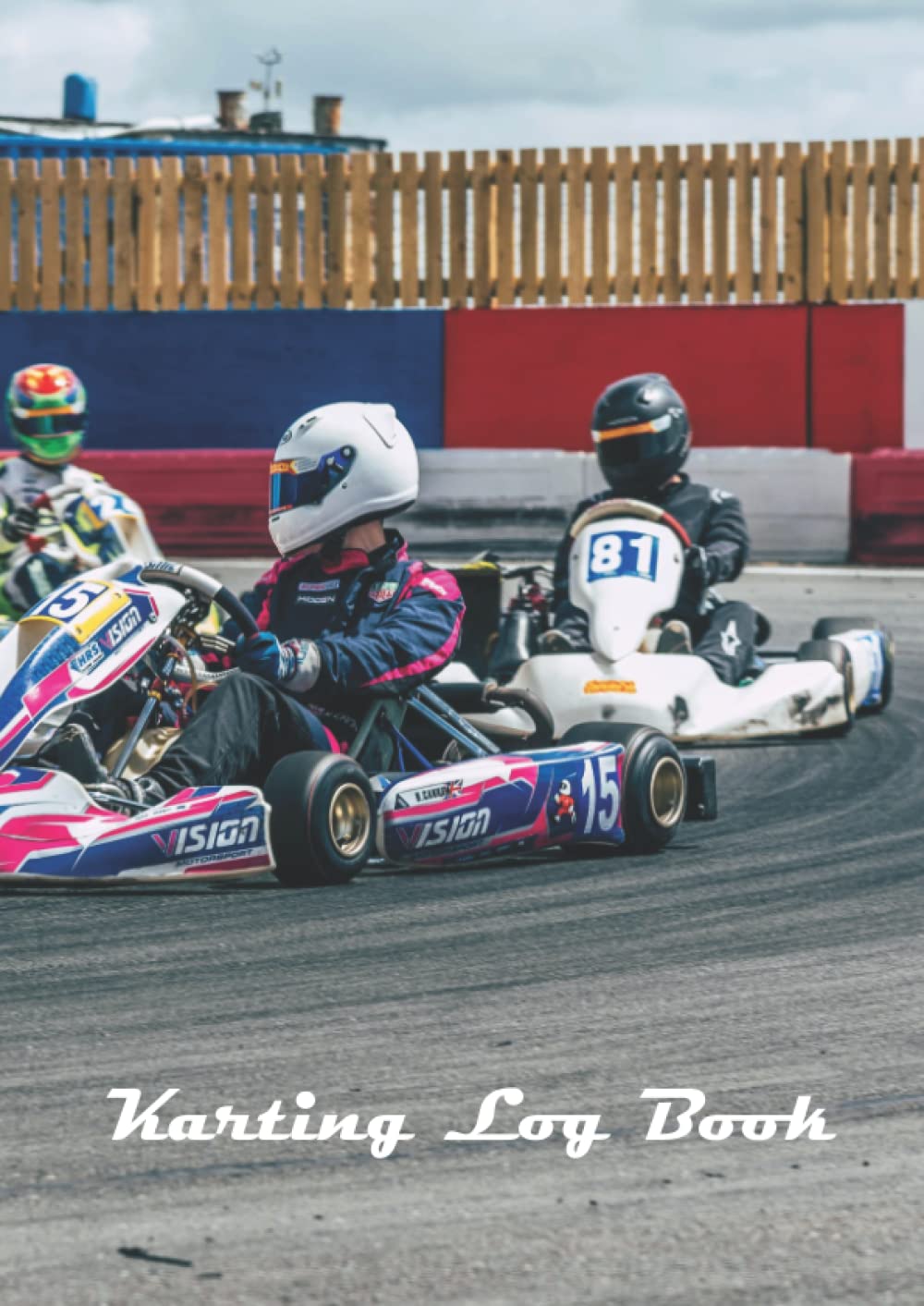 Karting Log Book: Keep track of your set-up | Log session times | Capture data to make you faster