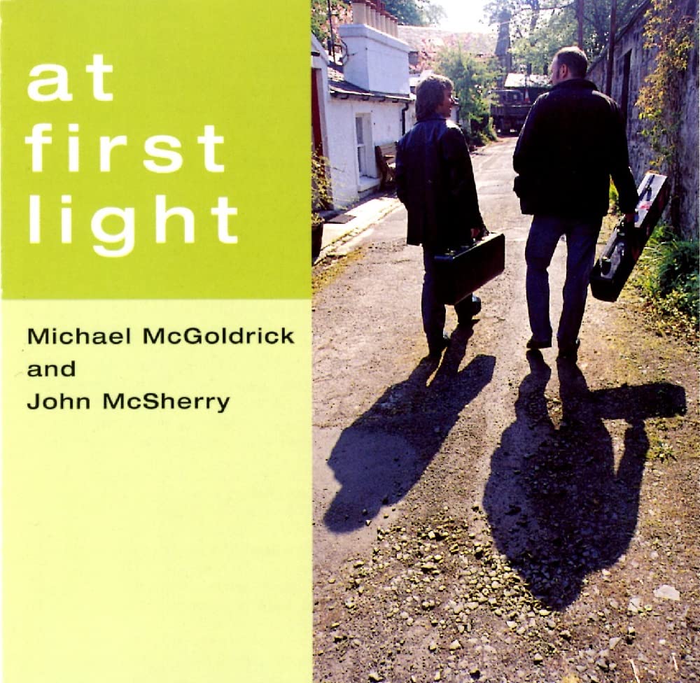 At First Light-Michael Mcgoldrick & John Mcsherry VERTCD061