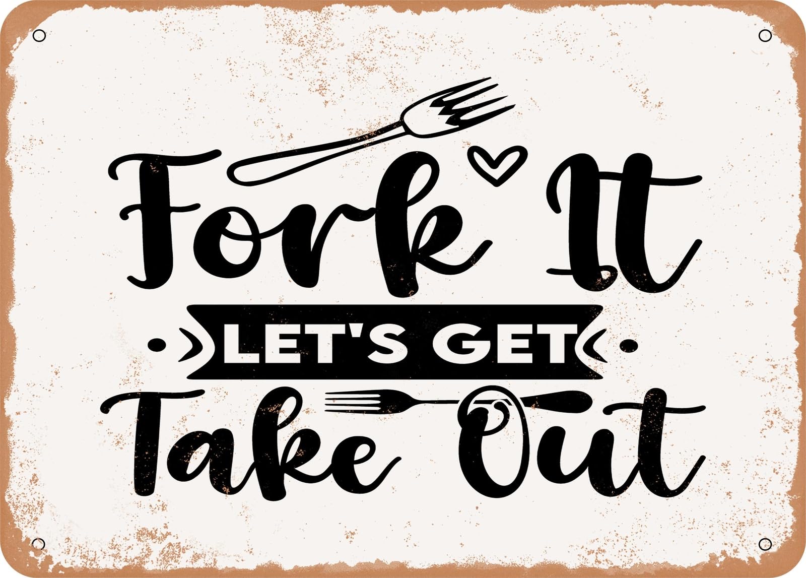 Miaomansenstore Metal Sign - Fork It Lets Get Take Out - Vintage Look Sign Home Decor