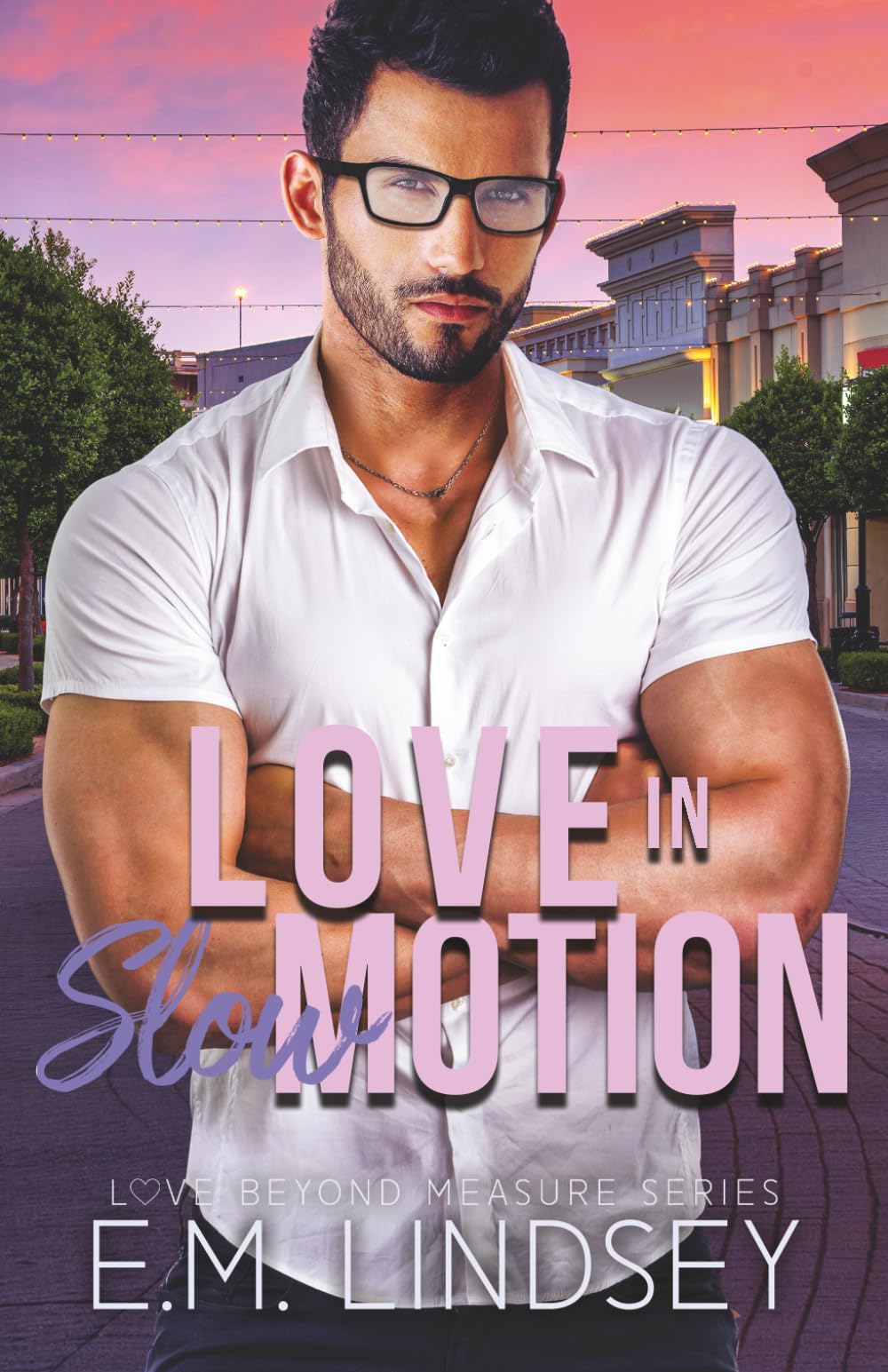 Love In Slow Motion (Love Beyond Measure)