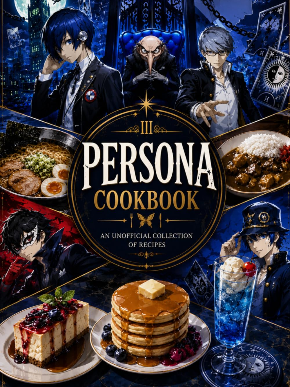 Persona Cookbook: An Unofficial Collection of Recipes.
