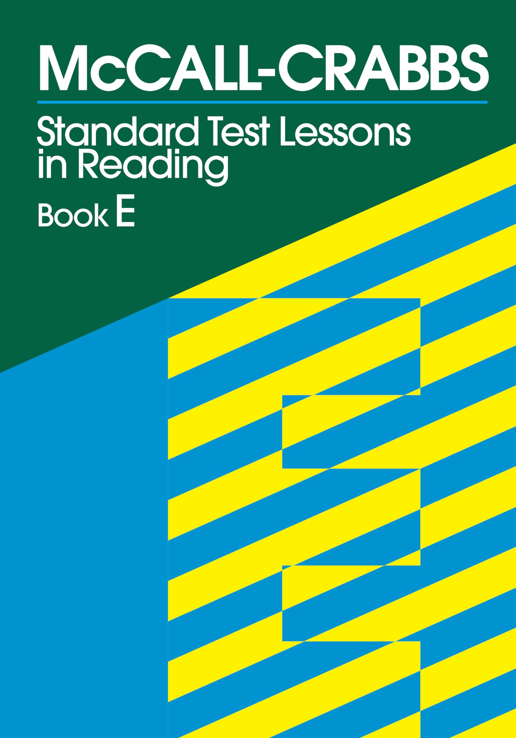 McCall Crabbs: Standard Test Lessons in Reading, Book E