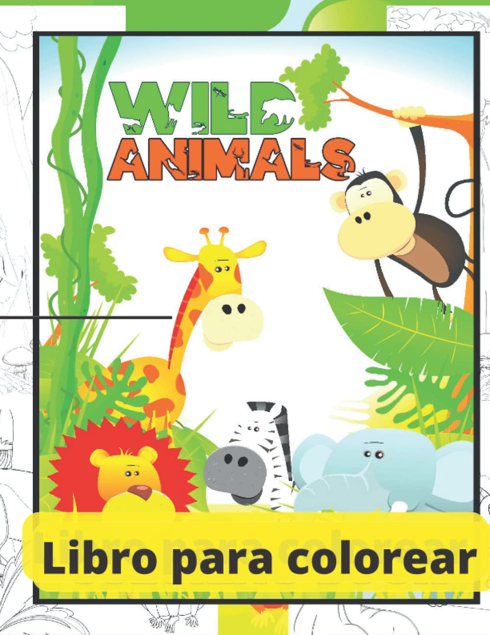 wild animals jungla libro de colorear para niños 3-8 años: libro para colorear Jungla para colorear para niños
