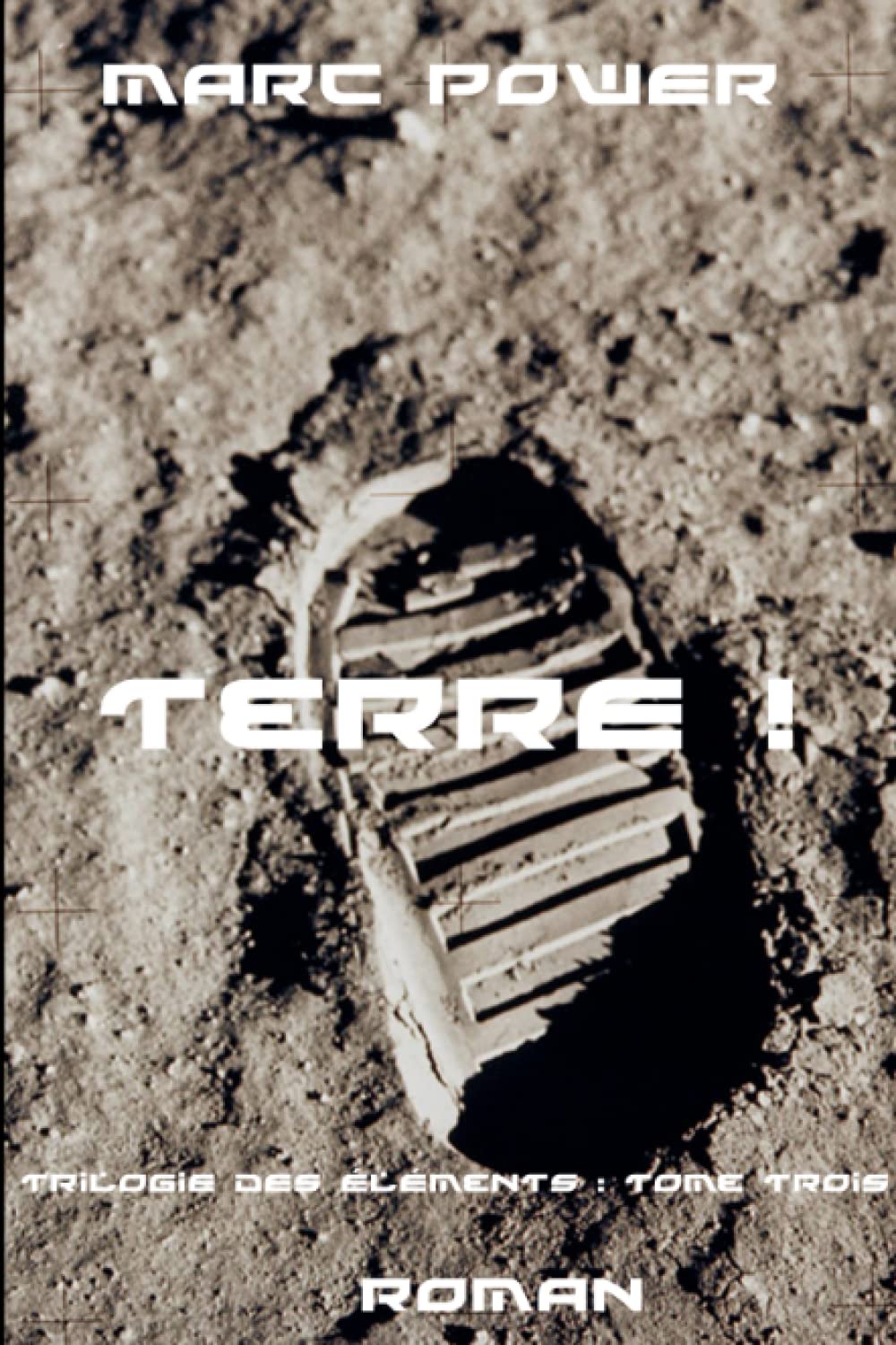 Terre ! (French Edition)
