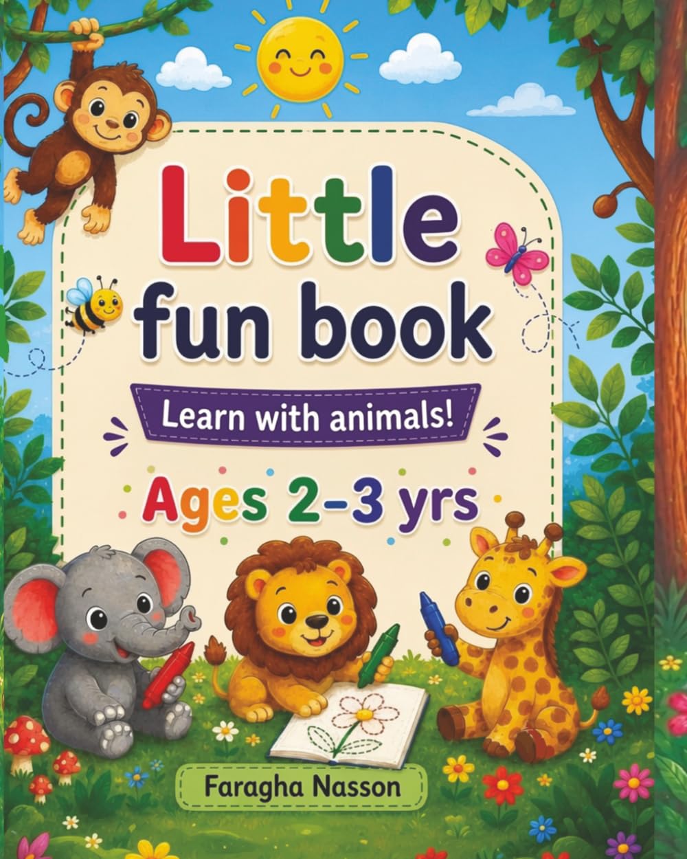 Little fun book: Learn with animals