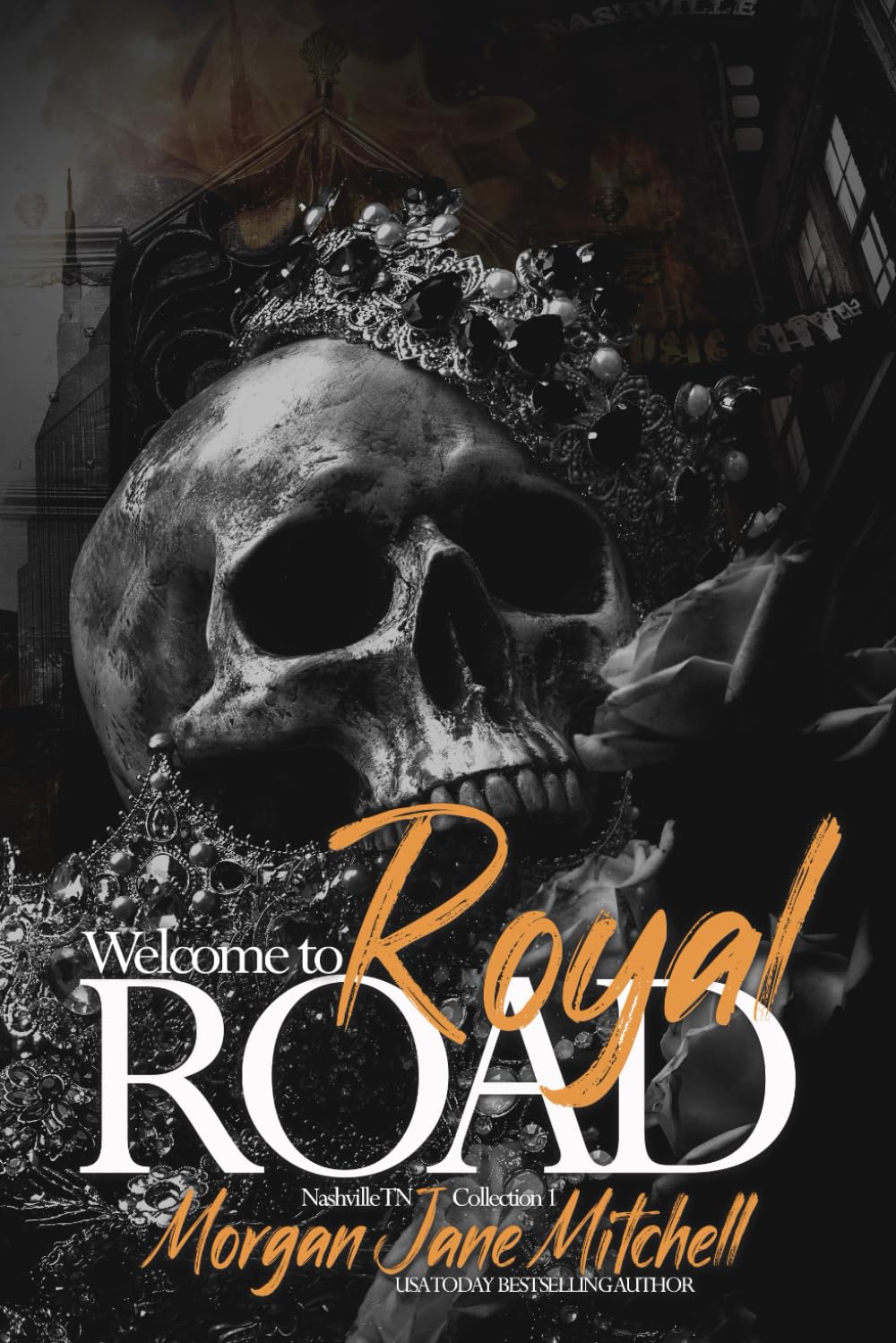 Welcome to Royal Road: Collection 1 (Royal Bastards MC: Nashville, TN)