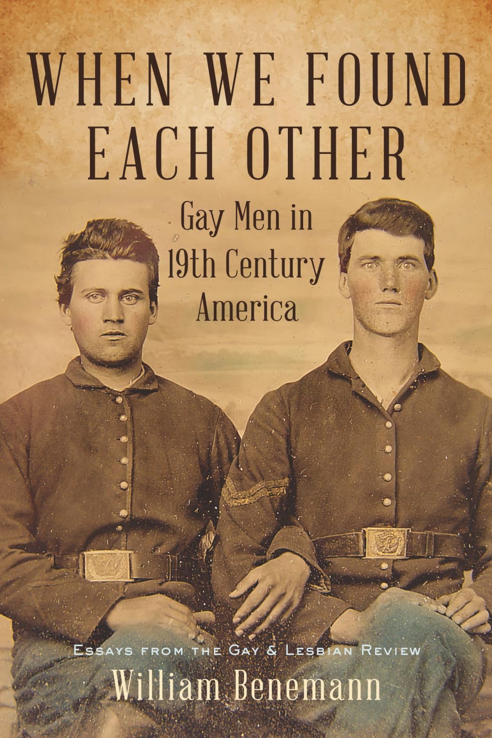 When We Found Each Other: Gay Men in 19th Century America