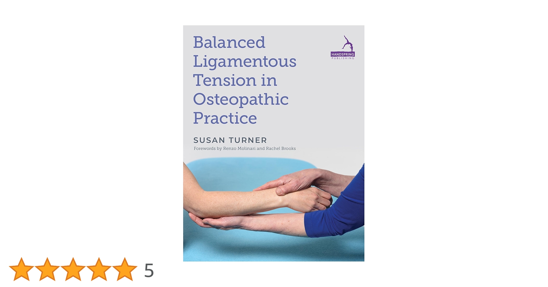 Balanced Ligamentous Tension in Osteopathic Practice: Turner
