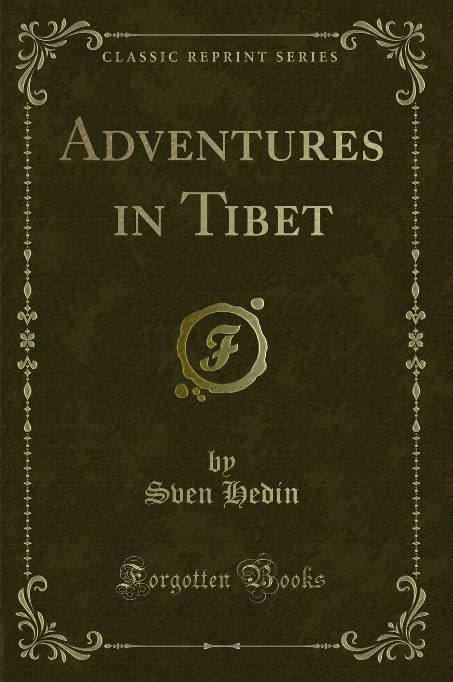 Amazon | Adventures in Tibet (Classic Reprint) | Hedin, Sven