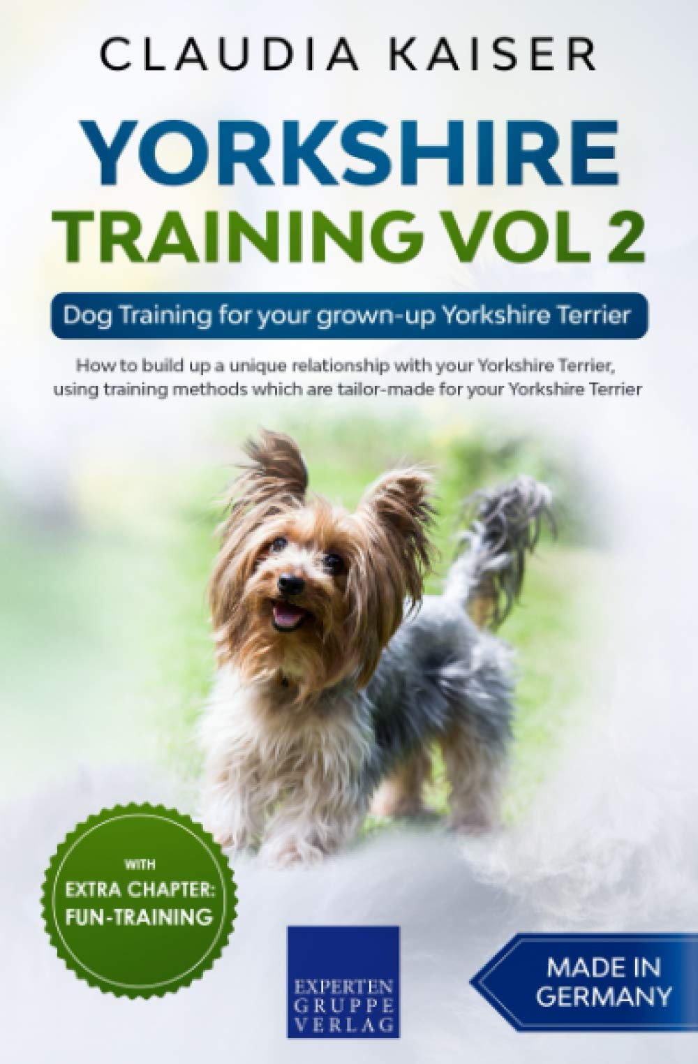 Yorkshire Training Vol 2: Dog Training for your grown-up Yorkshire Terrier