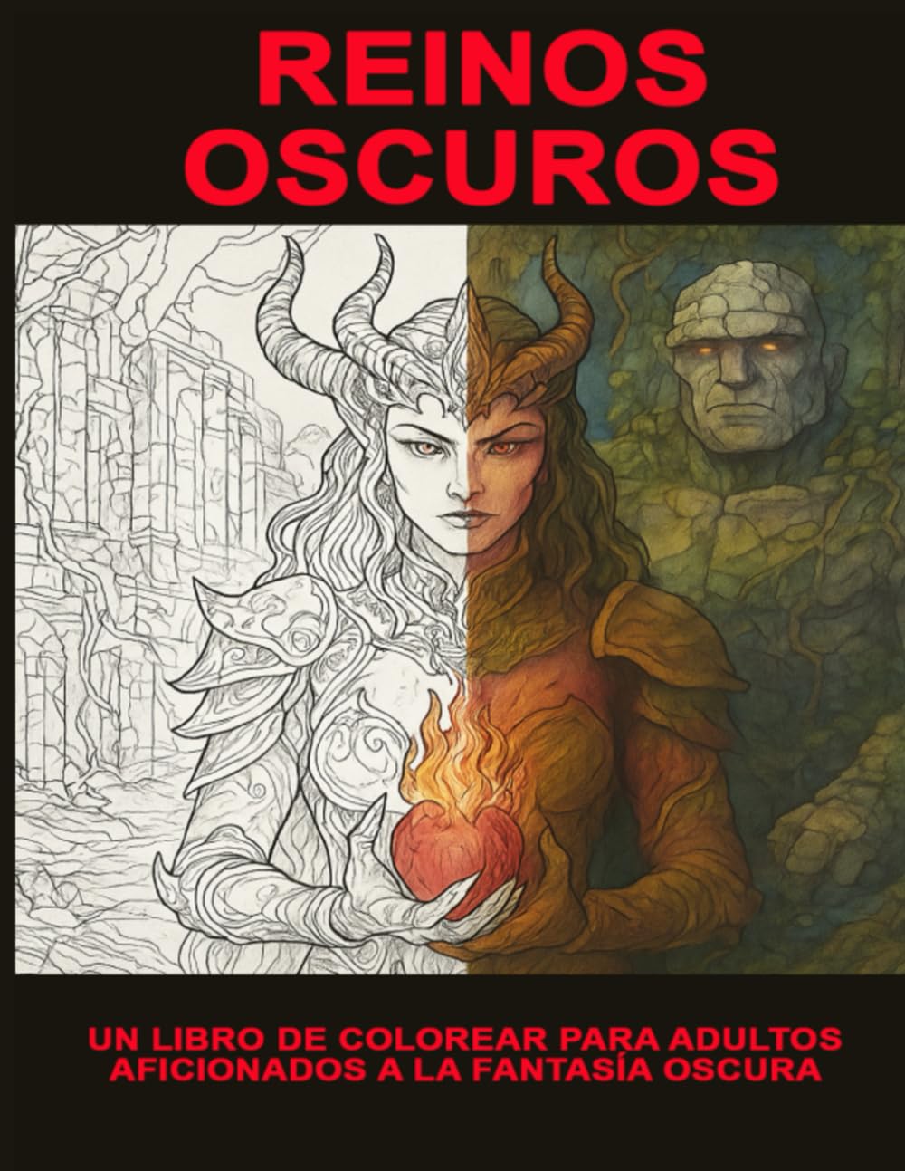 REINOS OSCUROS: Un libro de colorear de fantasía oscura para adultos lleno de mundos míticos y criaturas legendarias