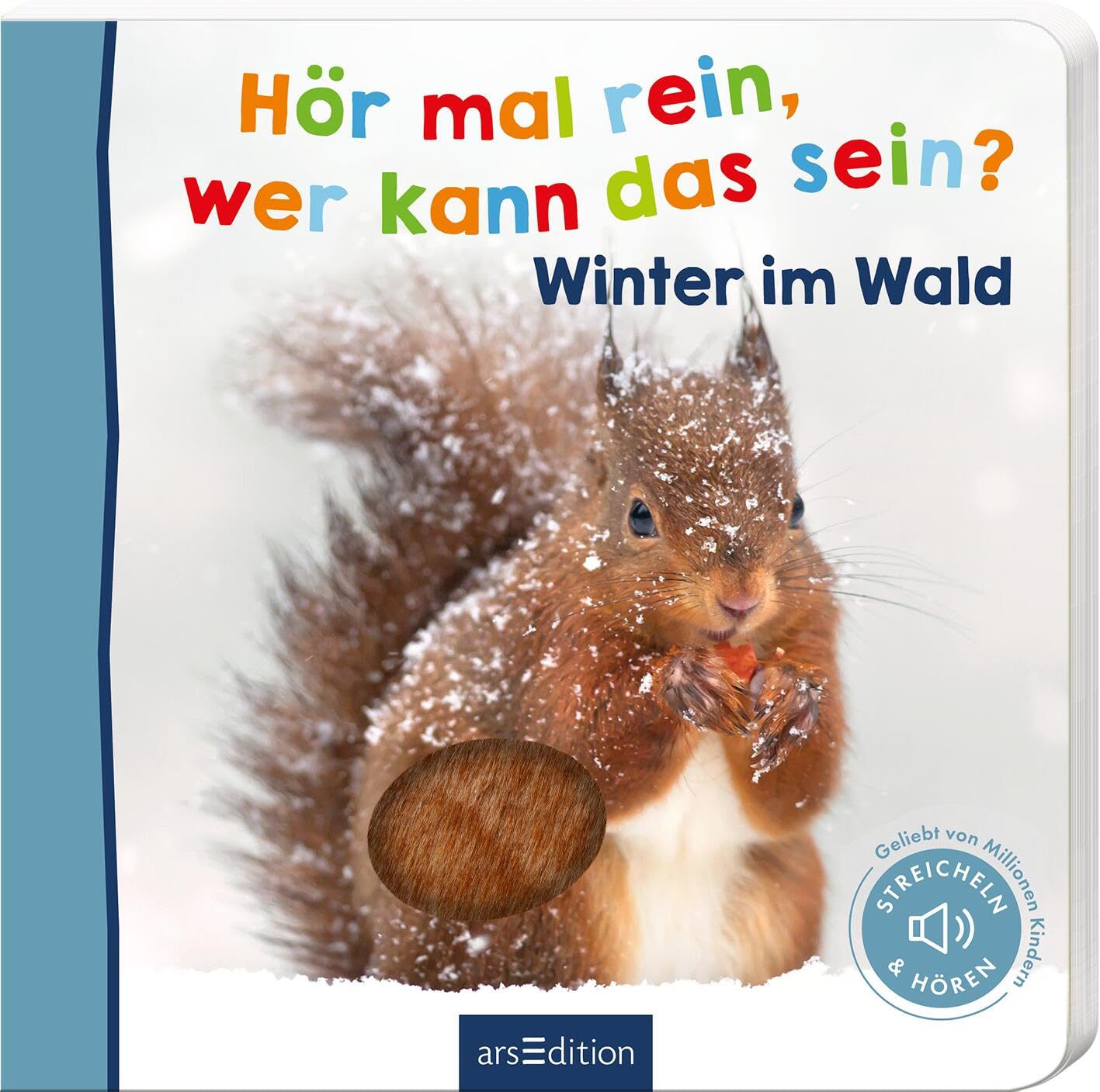 Hör mal rein, wer kann das sein? - Winter im Wald: Streicheln und hören