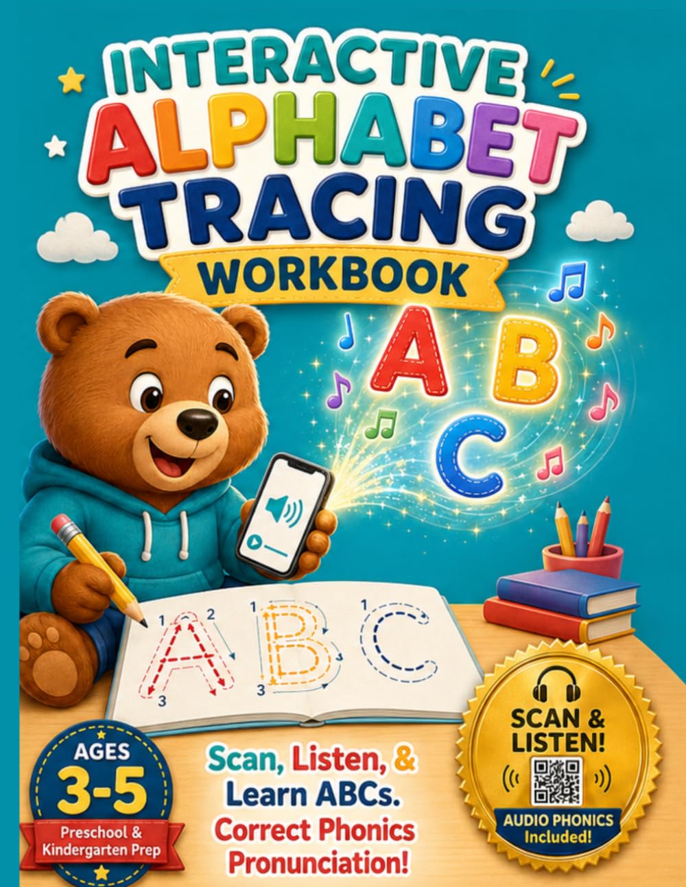 Interactive Alphabet Tracing Workbook: Scan, Listen, and Learn ABCs: Audio Phonics and Handwriting Practice for Kids Ages 3-5